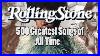 500_Greatest_Songs_Of_All_Time_By_Rolling_Stone_01_iyc